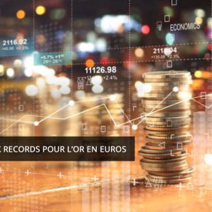 Nouveaux records pour l’or en euros