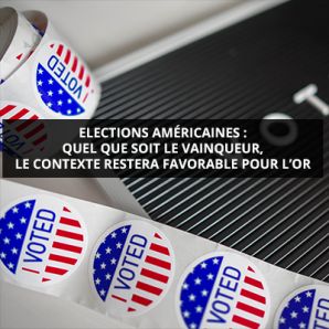 Elections américaines : quel que soit le vainqueur, le contexte restera favorable pour l’or