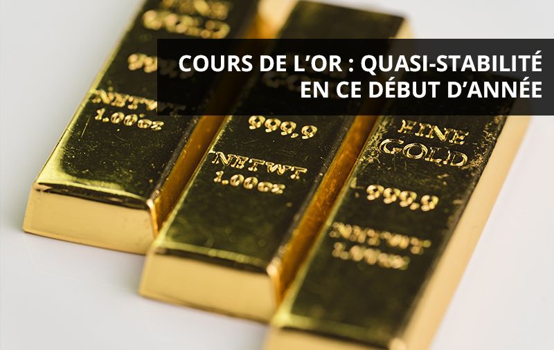 Cours-de-l’or-quasi-stabilité-en-ce-début-d’année