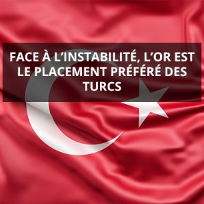 Face à l’instabilité, l’or est le placement préféré des Turcs