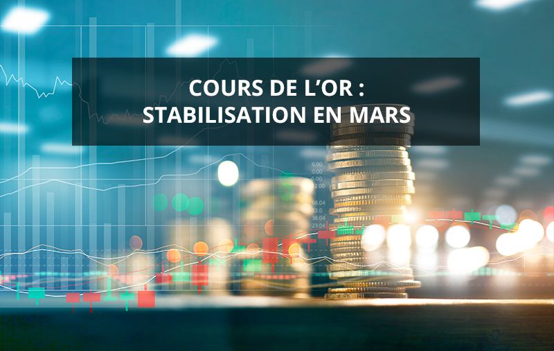 cours-or-stabilisation-mars2021