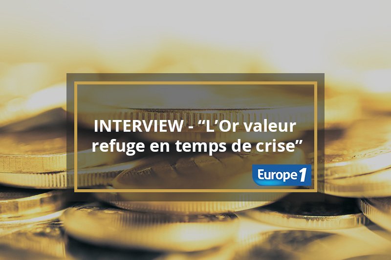 Interview de Laurent Schwartz Europe 1 Panorama - L’or valeur refuge en temps de crise