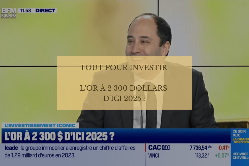 Cours once or - Interview de Laurent Schwartz sur BFM TV BUSINESS - L'or à 2 300 dollars d'ici 2025 ?
